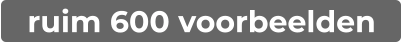 ruim 600 voorbeelden